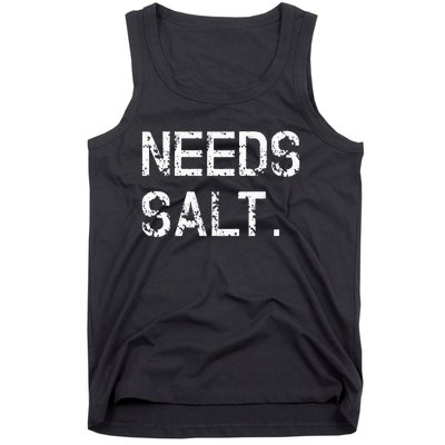 Needs Sal Funny Cooking Chef Gift Tank Top