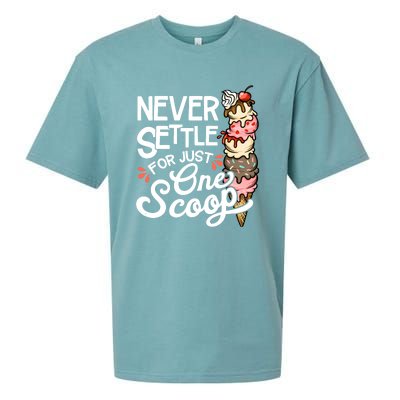 Never Settle For Just One Scoop Ice Cream Funny Sueded Cloud Jersey T-Shirt