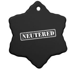 Neutered Stamp Funny Vasectomy Gift Vasectomy Ceramic Star Ornament