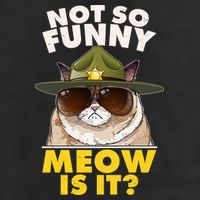 Not So Funny Meow Is It Grumpy Cat Police Trooper Cool Comfort Performance Bucket Hat
