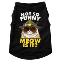 Not So Funny Meow Is It Grumpy Cat Police Trooper Doggie Tank