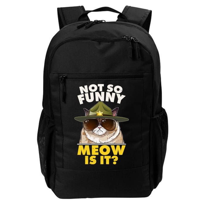 Not So Funny Meow Is It Grumpy Cat Police Trooper Daily Commute Backpack