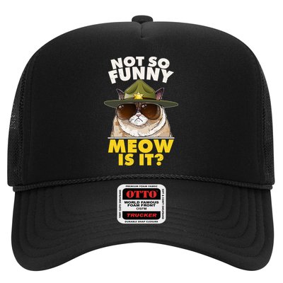 Not So Funny Meow Is It Grumpy Cat Police Trooper Trucker Hat