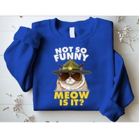 Not So Funny Meow Is It Grumpy Cat Police Trooper Sweatshirt