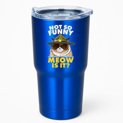 Not So Funny Meow Is It Grumpy Cat Police Trooper Tumbler