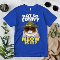 Not So Funny Meow Is It Grumpy Cat Police Trooper Premium T-Shirt