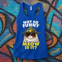 Not So Funny Meow Is It Grumpy Cat Police Trooper Womens Tank Top
