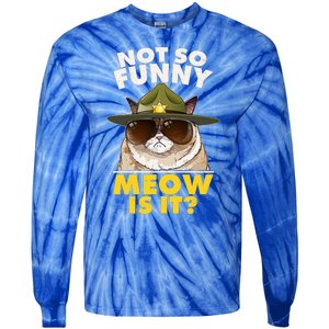 Not So Funny Meow Is It Grumpy Cat Police Trooper Tie-Dye Long Sleeve Shirt