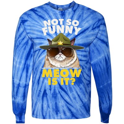 Not So Funny Meow Is It Grumpy Cat Police Trooper Tie-Dye Long Sleeve Shirt