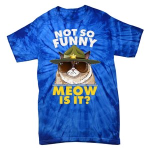 Not So Funny Meow Is It Grumpy Cat Police Trooper Tie-Dye T-Shirt