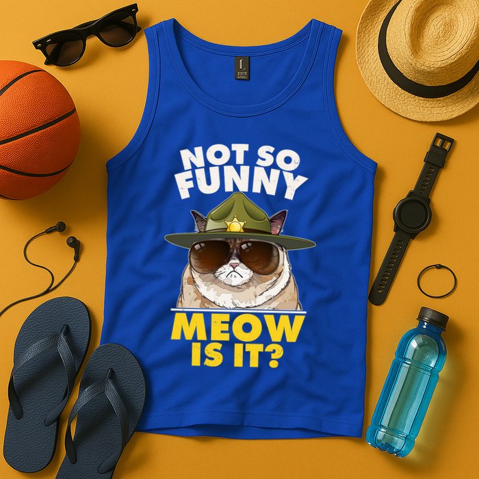 Not So Funny Meow Is It Grumpy Cat Police Trooper Tank Top