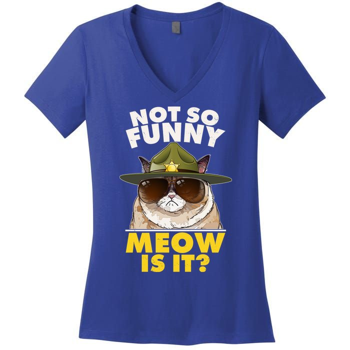 Not So Funny Meow Is It Grumpy Cat Police Trooper Women's V-Neck T-Shirt