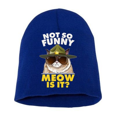 Not So Funny Meow Is It Grumpy Cat Police Trooper Short Acrylic Beanie