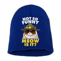 Not So Funny Meow Is It Grumpy Cat Police Trooper Short Acrylic Beanie