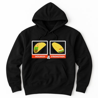 Nourish & Strengthen Funny Lds Taco Burrito Mormon Hoodie