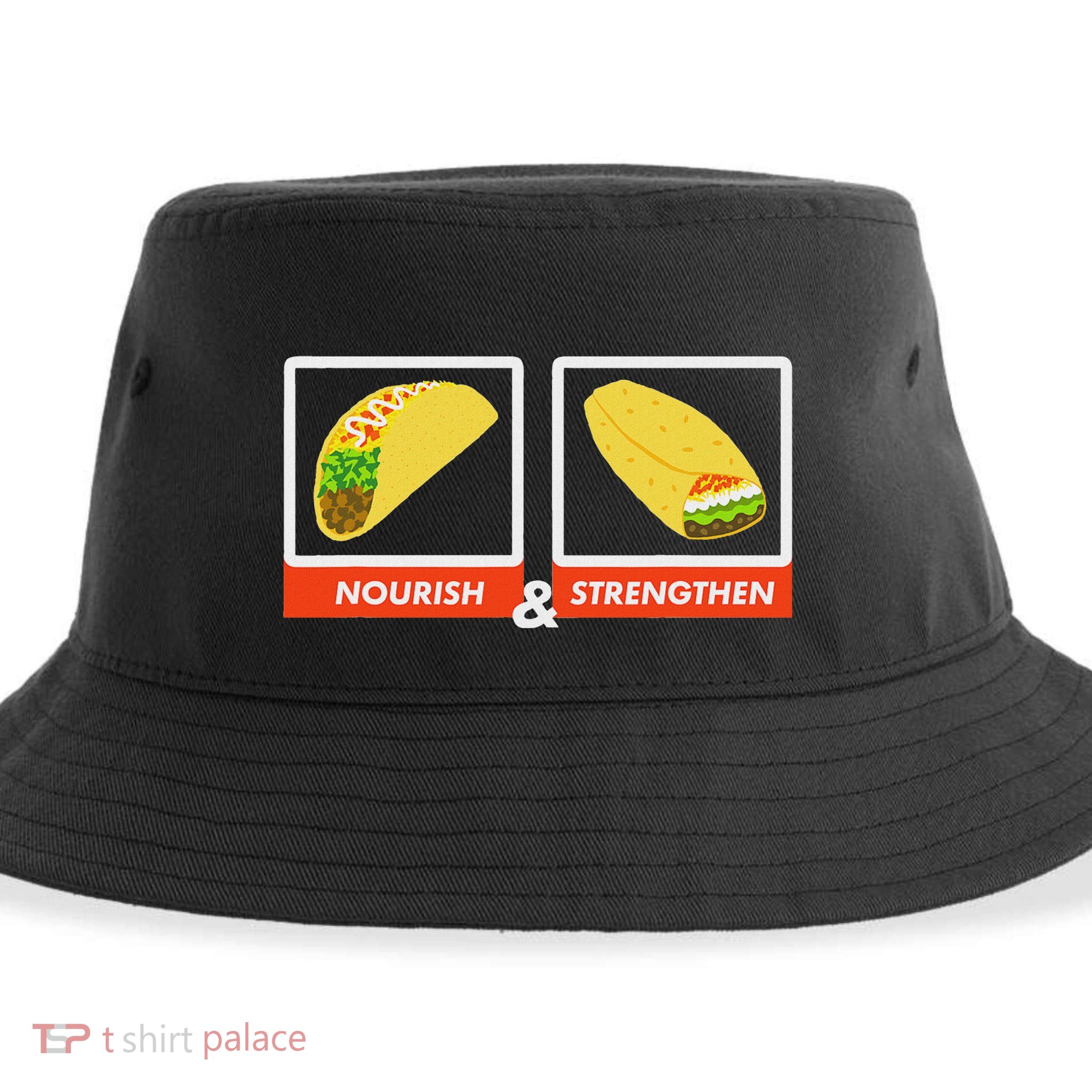 Nourish & Strengthen Funny Lds Taco Burrito Mormon Sustainable Bucket Hat
