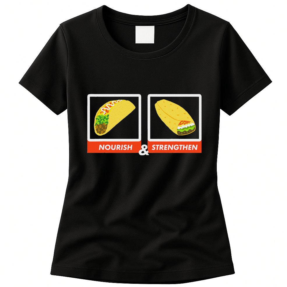 Nourish & Strengthen Funny Lds Taco Burrito Mormon Womens T-Shirt