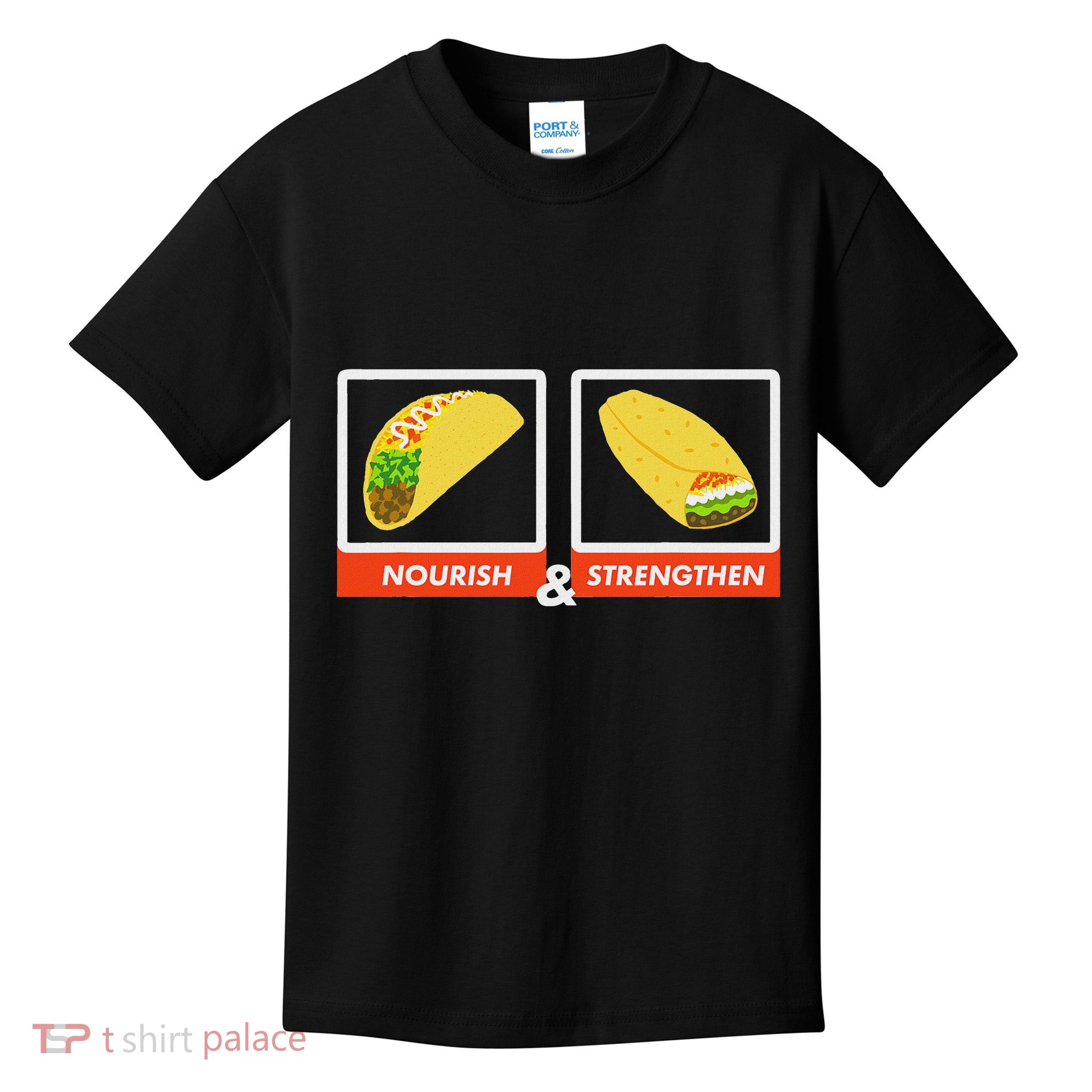 Nourish & Strengthen Funny Lds Taco Burrito Mormon Kids T-Shirt