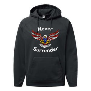 Never Surrender Funny Pro Trump Performance Fleece Hoodie