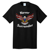 Never Surrender Funny Pro Trump Tall T-Shirt