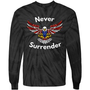 Never Surrender Funny Pro Trump Tie-Dye Long Sleeve Shirt