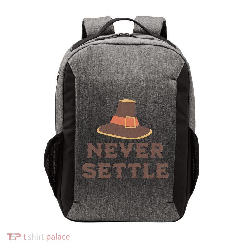 Never Settle Funny Thanksgiving Pilgrim Vector Backpack