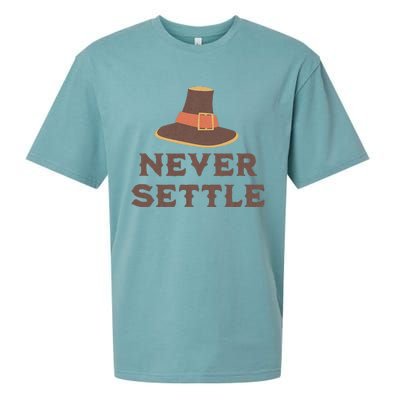 Never Settle Funny Thanksgiving Pilgrim Sueded Cloud Jersey T-Shirt