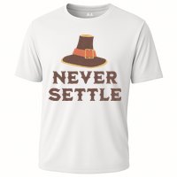 Never Settle Funny Thanksgiving Pilgrim Performance Shirt