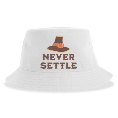 Never Settle Funny Thanksgiving Pilgrim Sustainable Bucket Hat
