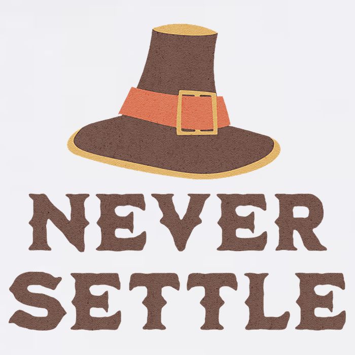 Never Settle Funny Thanksgiving Pilgrim Sustainable Bucket Hat