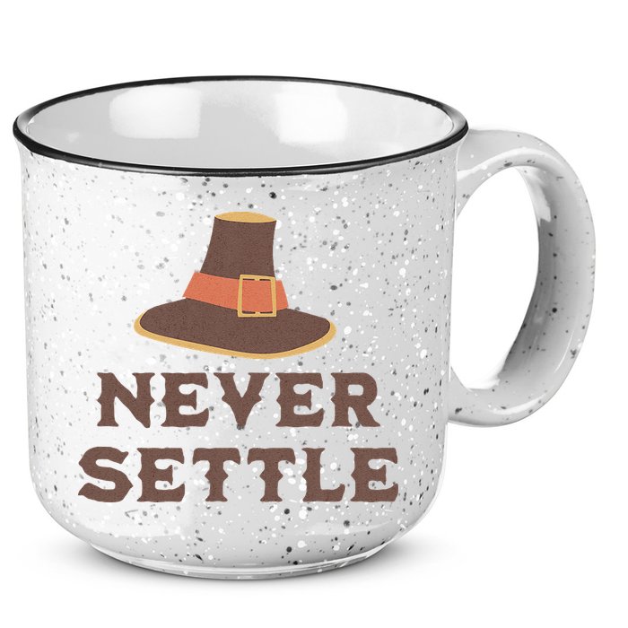 Never Settle Funny Thanksgiving Pilgrim 15oz Campfire Ceramic Mug