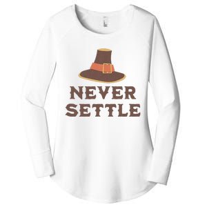 Never Settle Funny Thanksgiving Pilgrim Women's Perfect Tri Tunic Long Sleeve Shirt