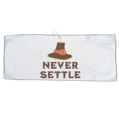 Never Settle Funny Thanksgiving Pilgrim Large Microfiber Waffle Golf Towel