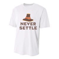 Never Settle Funny Thanksgiving Pilgrim Youth Performance Sprint T-Shirt