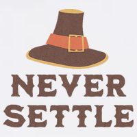Never Settle Funny Thanksgiving Pilgrim Wool Snapback Cap
