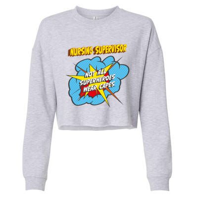 Nursing Supervisor Funny Superhero Job Gift Cropped Pullover Crew