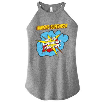 Nursing Supervisor Funny Superhero Job Gift Women’s Perfect Tri Rocker Tank