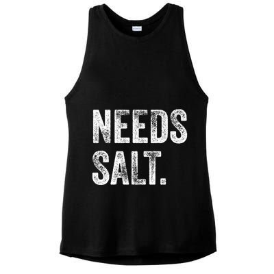 Needs Salt Funny Cooking Baking Chef Assistant Baker Retro Gift Ladies PosiCharge Tri-Blend Wicking Tank