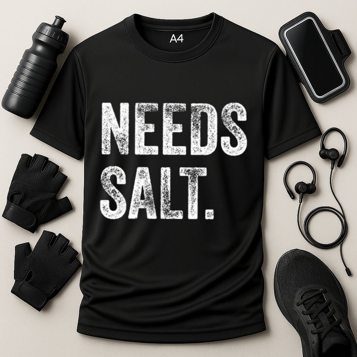 Needs Salt Funny Cooking Baking Chef Assistant Baker Retro Gift Cooling Performance Crew T-Shirt