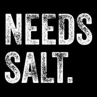 Needs Salt Funny Cooking Baking Chef Assistant Baker Retro Gift Impact Tech Backpack