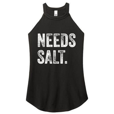 Needs Salt Funny Cooking Baking Chef Assistant Baker Retro Gift Women's Perfect Tri Rocker Tank