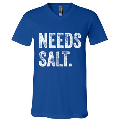 Needs Salt Funny Cooking Baking Chef Assistant Baker Retro Gift V-Neck T-Shirt