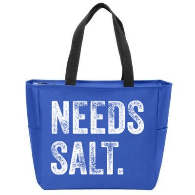 Needs Salt Funny Cooking Baking Chef Assistant Baker Retro Gift Zip Tote Bag