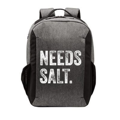 Needs Salt Funny Cooking Baking Chef Assistant Baker Retro Gift Vector Backpack