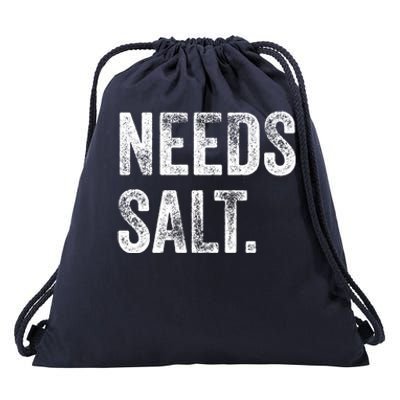 Needs Salt Funny Cooking Baking Chef Assistant Baker Retro Gift Drawstring Bag