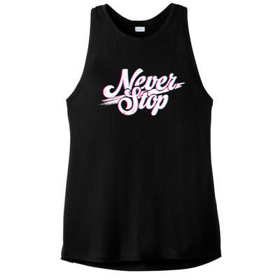 Never Stop Gym Motivation Print Ladies PosiCharge Tri-Blend Wicking Tank