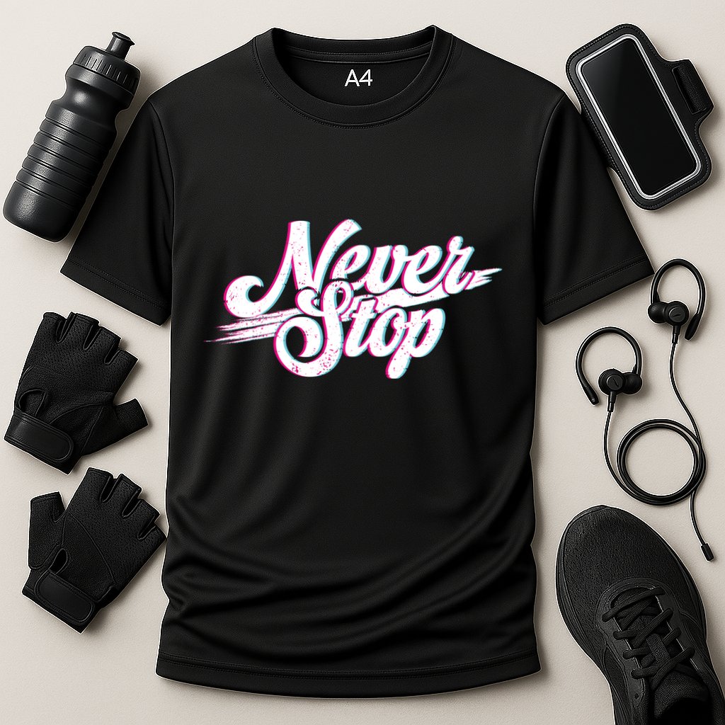 Never Stop Gym Motivation Print Performance Shirt