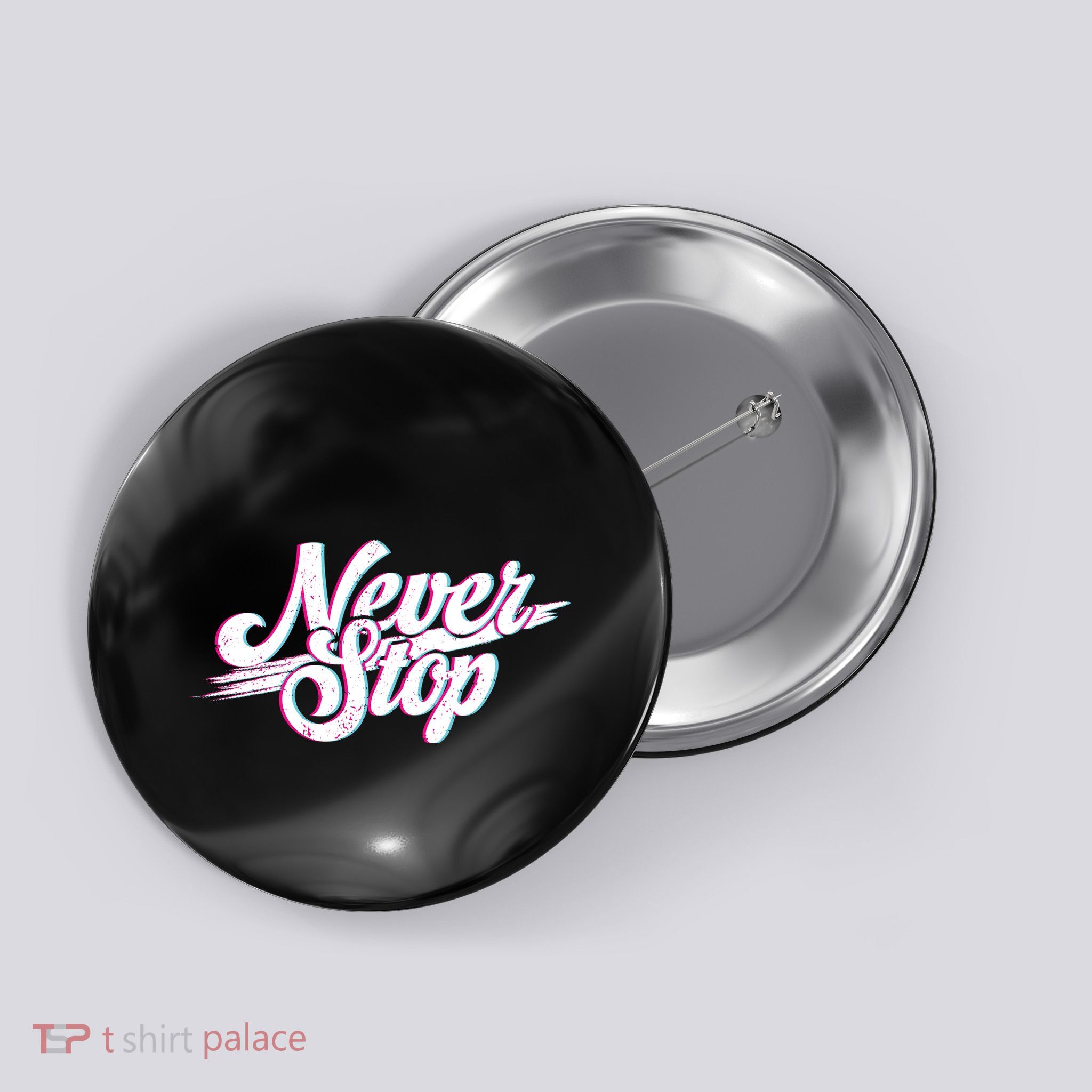 Never Stop Gym Motivation Print Button