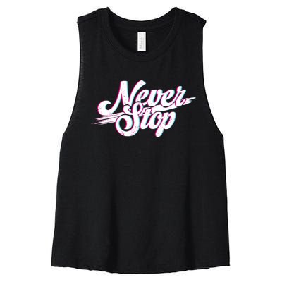 Never Stop Gym Motivation Print Women's Racerback Cropped Tank