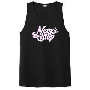 Never Stop Gym Motivation Print PosiCharge Competitor Tank